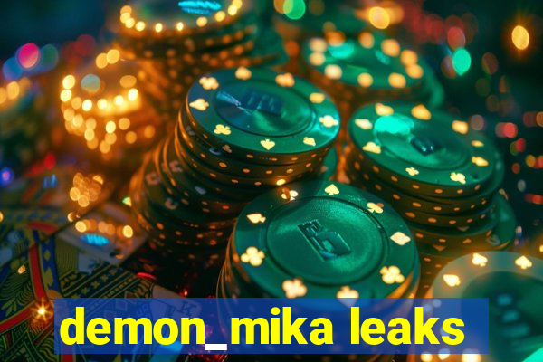 demon_mika leaks